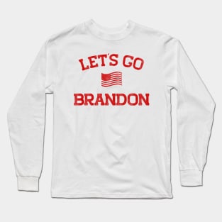 Let's Go Brandon - Brandon Chant Long Sleeve T-Shirt